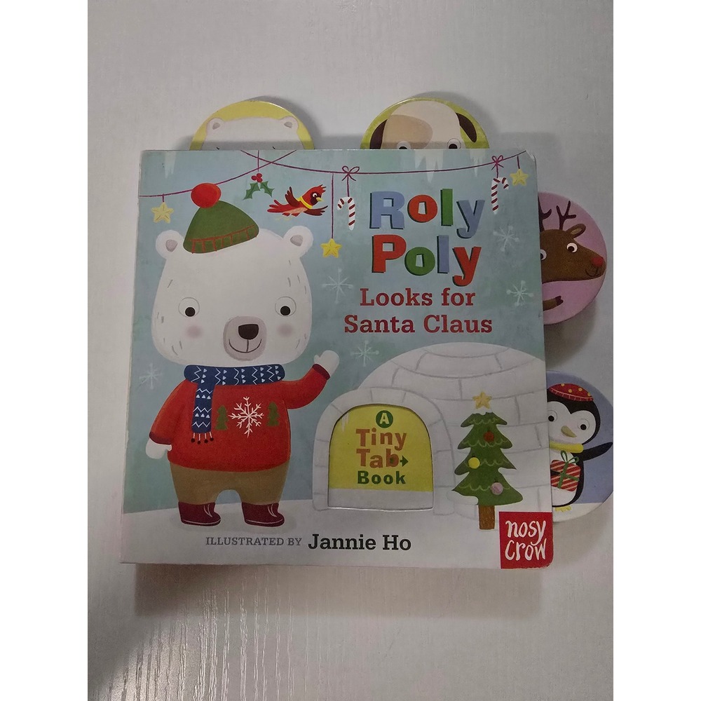 Roly Poly Looks for Santa Claus Tiny Tab Board Book Jannie Ho Nosy Crow 2016